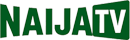 NAIJA TV
