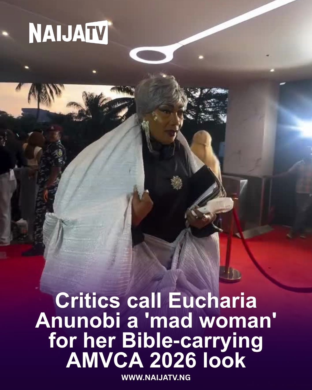 Critics call Eucharia Anunobi a 'mad woman' for her Bible‑carrying AMVCA look